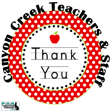 Canyon Creek Teachers and Staff: Thank you!!!